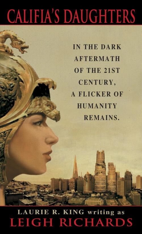 Cover of the book Califia's Daughters by Leigh Richards, Laurie R. King, Random House Publishing Group