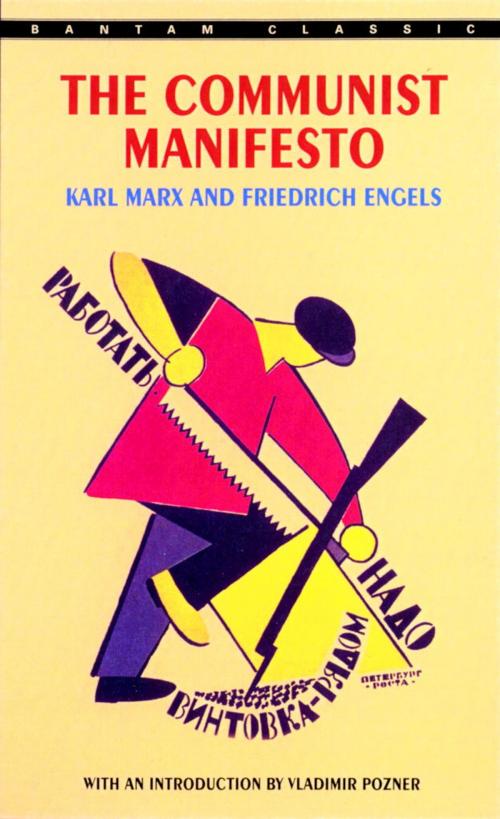 Cover of the book The Communist Manifesto by Karl Marx, Friedrich Engels, Random House Publishing Group
