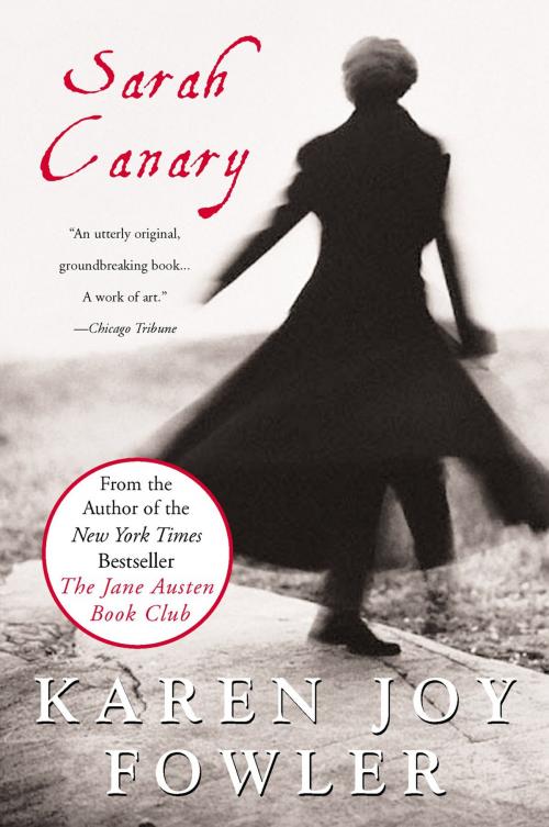 Cover of the book Sarah Canary by Karen Joy Fowler, Penguin Publishing Group