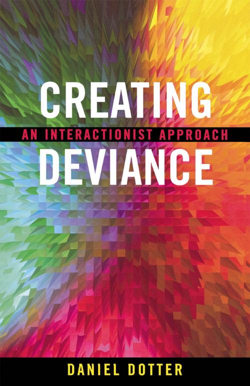 Cover of the book Creating Deviance by Daniel L. Dotter, AltaMira Press