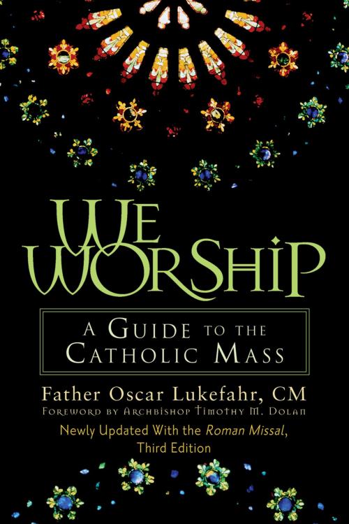 Cover of the book We Worship by Lukefahr, Oscar, Liguori Publications