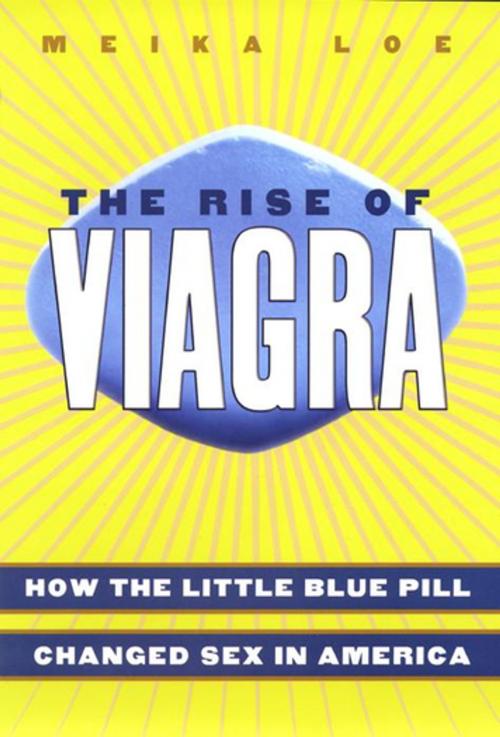 Cover of the book The Rise of Viagra by Meika Loe, NYU Press