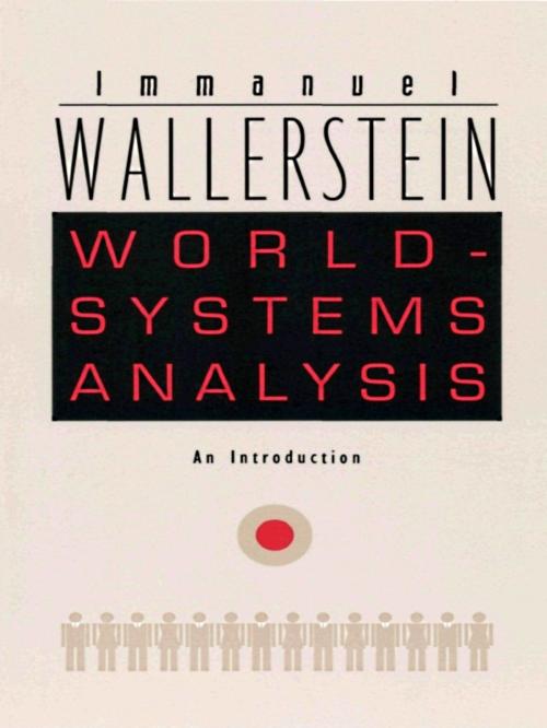 Cover of the book World-Systems Analysis by Immanuel Wallerstein, Duke University Press