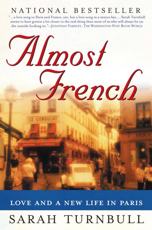 Cover of the book Almost French by Sarah Turnbull, Penguin Publishing Group