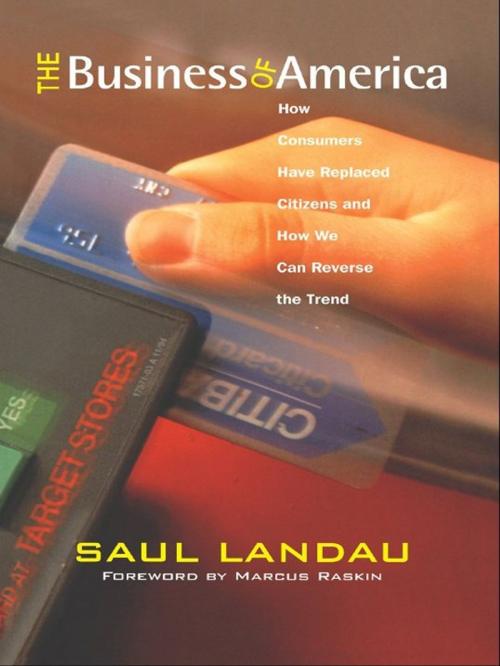 Cover of the book The Business of America by Saul Landau, Taylor and Francis