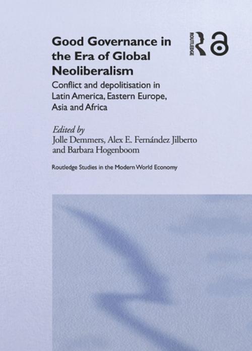 Cover of the book Good Governance in the Era of Global Neoliberalism by , Taylor and Francis
