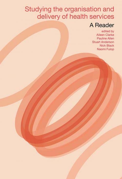 Cover of the book Studying the Organisation and Delivery of Health Services by , Taylor and Francis