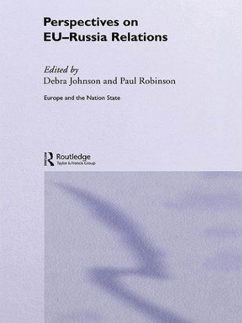 Cover of the book Perspectives on EU-Russia Relations by , Taylor and Francis