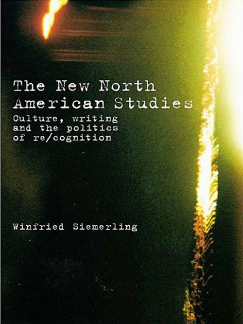 Cover of the book The New North American Studies by Winfried Siemerling, Taylor and Francis