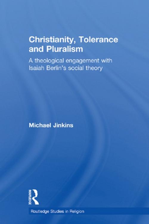 Cover of the book Christianity, Tolerance and Pluralism by Michael Jinkins, Taylor and Francis