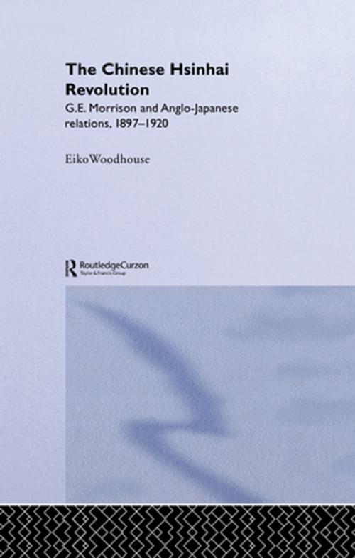 Cover of the book The Chinese Hsinhai Revolution by Eiko Woodhouse, Taylor and Francis