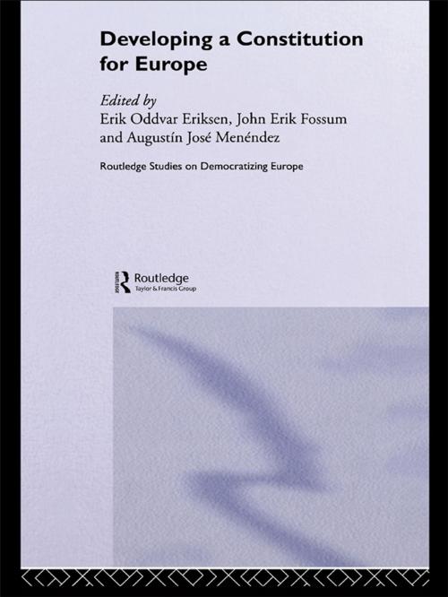 Cover of the book Developing a Constitution for Europe by , Taylor and Francis