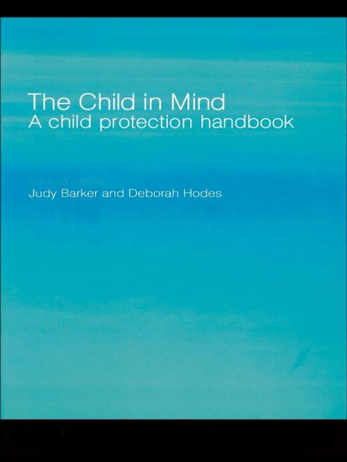 Cover of the book The Child in Mind by Judy Barker, Deborah Hodes, Taylor and Francis