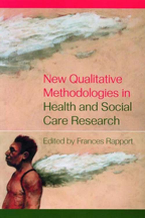 Cover of the book New Qualitative Methodologies in Health and Social Care Research by , Taylor and Francis