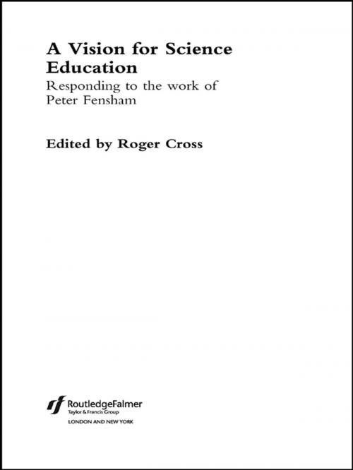 Cover of the book A Vision for Science Education by , Taylor and Francis