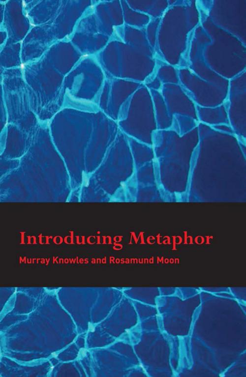 Cover of the book Introducing Metaphor by Murray Knowles, Rosamund Moon, Taylor and Francis