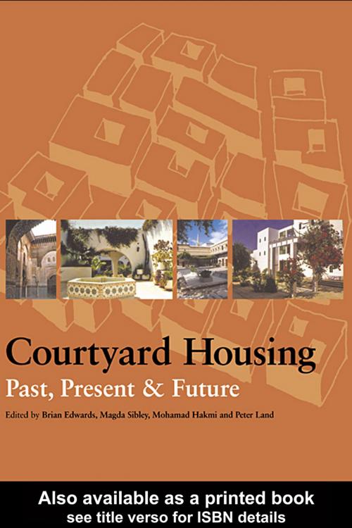 Cover of the book Courtyard Housing by , Taylor and Francis