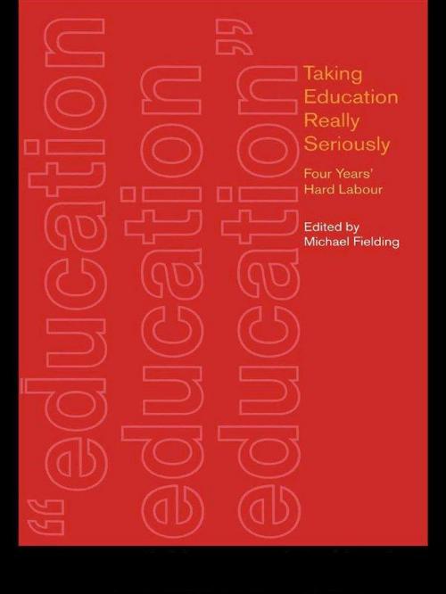 Cover of the book Taking Education Really Seriously by , Taylor and Francis