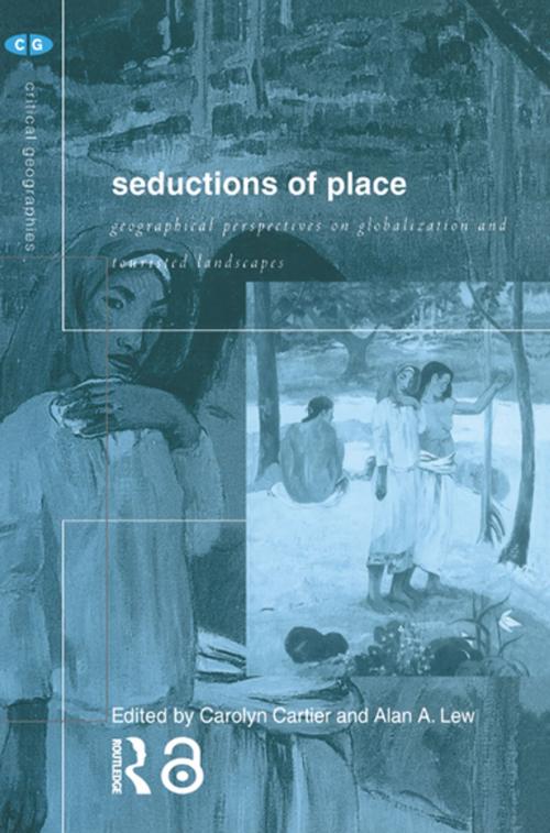 Cover of the book Seductions of Place by Alan A Lew, Taylor and Francis