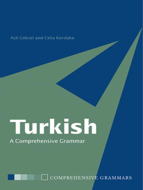 Cover of the book Turkish: A Comprehensive Grammar by Aslı Göksel, Celia Kerslake, Taylor and Francis
