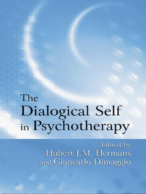 Cover of the book The Dialogical Self in Psychotherapy by , Taylor and Francis