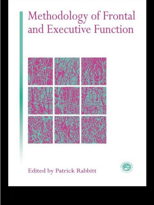 Cover of the book Methodology Of Frontal And Executive Function by , Taylor and Francis