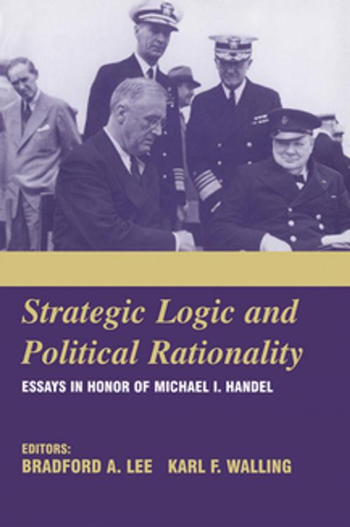 Cover of the book Strategic Logic and Political Rationality by , Taylor and Francis