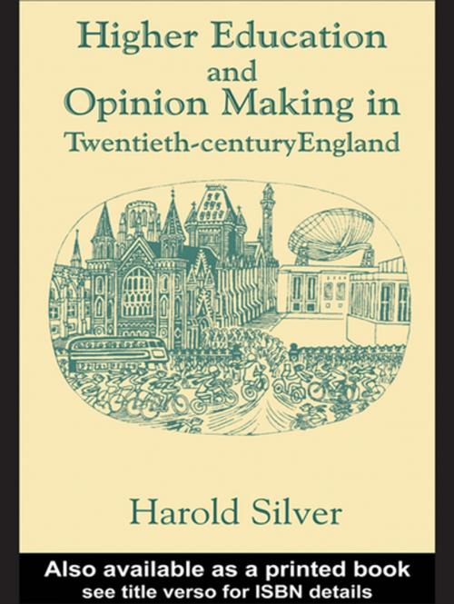 Cover of the book Higher Education and Policy-making in Twentieth-century England by Harold Silver, Taylor and Francis