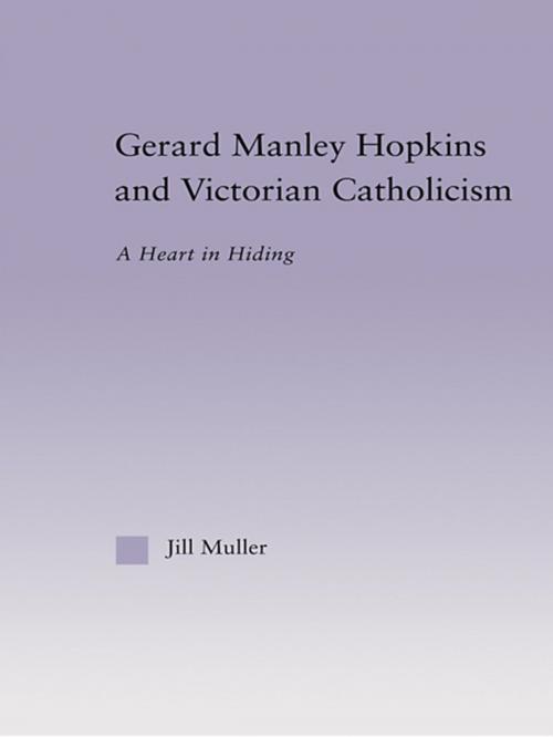 Cover of the book Gerard Manley Hopkins and Victorian Catholicism by Jill Muller, Taylor and Francis