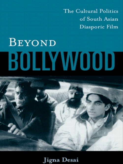 Cover of the book Beyond Bollywood by Jigna Desai, Taylor and Francis