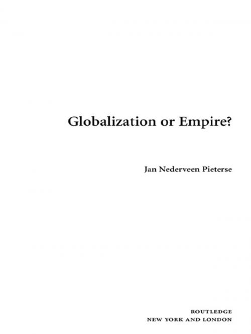 Cover of the book Globalization or Empire? by Jan Nederveen Pieterse, Taylor and Francis