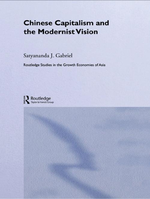 Cover of the book Chinese Capitalism and the Modernist Vision by Satyananda Gabriel, Taylor and Francis