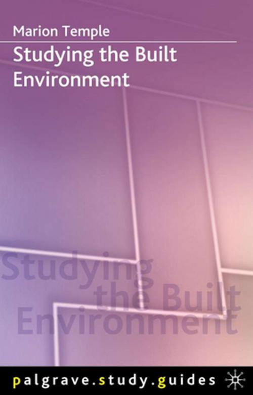 Cover of the book Studying the Built Environment by Marion Temple, Palgrave Macmillan