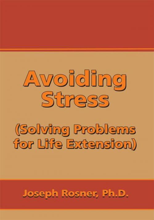 Cover of the book Avoiding Stress by Joseph Rosner, Trafford Publishing