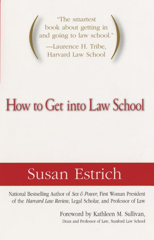 Cover of the book How to Get Into Law School by Susan Estrich, Penguin Publishing Group