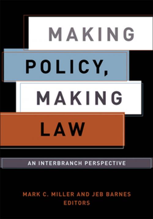 Cover of the book Making Policy, Making Law by , Georgetown University Press