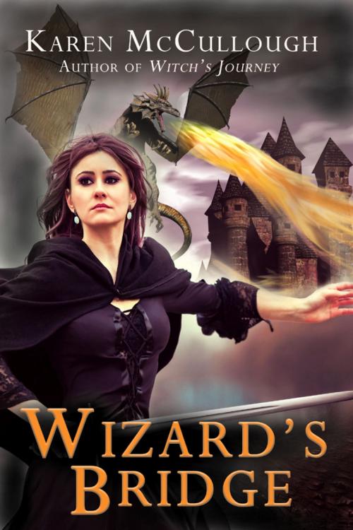 Cover of the book Wizard’s Bridge by Karen McCullough, BelleBooks Inc.
