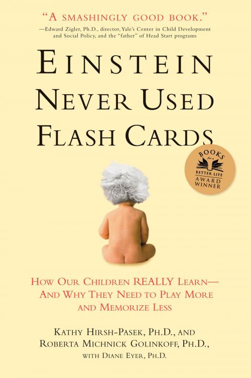 Cover of the book Einstein Never Used Flash Cards by Kathy Hirsh-Pasek, Roberta Michnick Golinkoff, Diane Eyer, Potter/Ten Speed/Harmony/Rodale