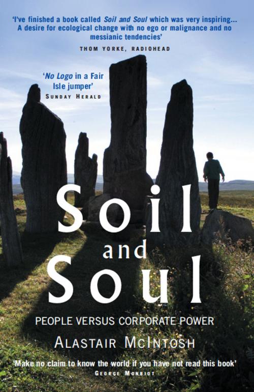 Cover of the book Soil and Soul by Alastair McIntosh, Aurum Press