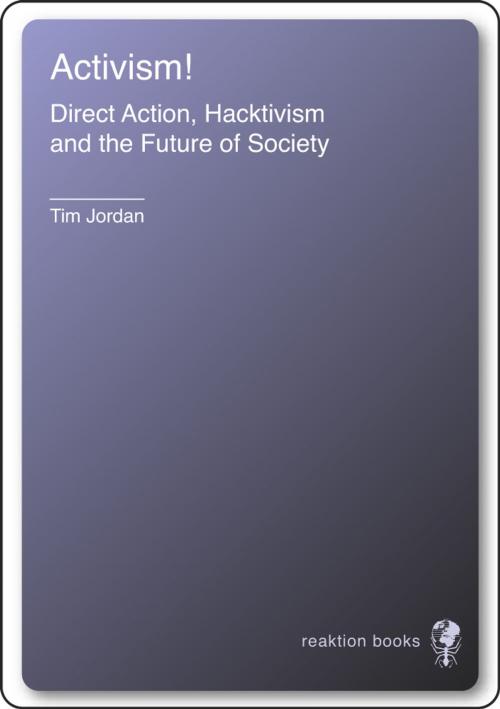 Cover of the book Activism! by Tim Jordan, Reaktion Books