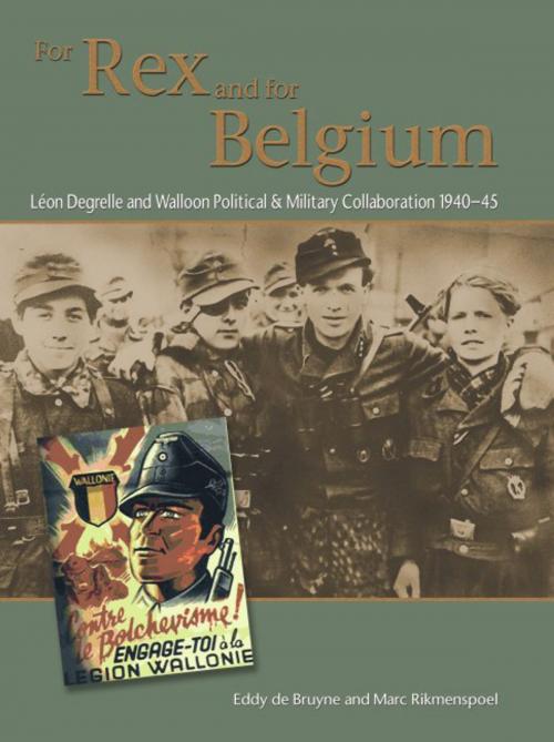 Cover of the book For Rex and for Belgium by Eddy de Bruyne, Marc Rikmenspoel, Helion and Company