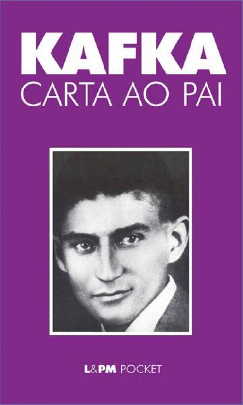 Cover of the book Carta ao Pai by Marcelo Backes, Franz Kafka, Marcelo Backes, Marcelo Backes, L&PM Editores