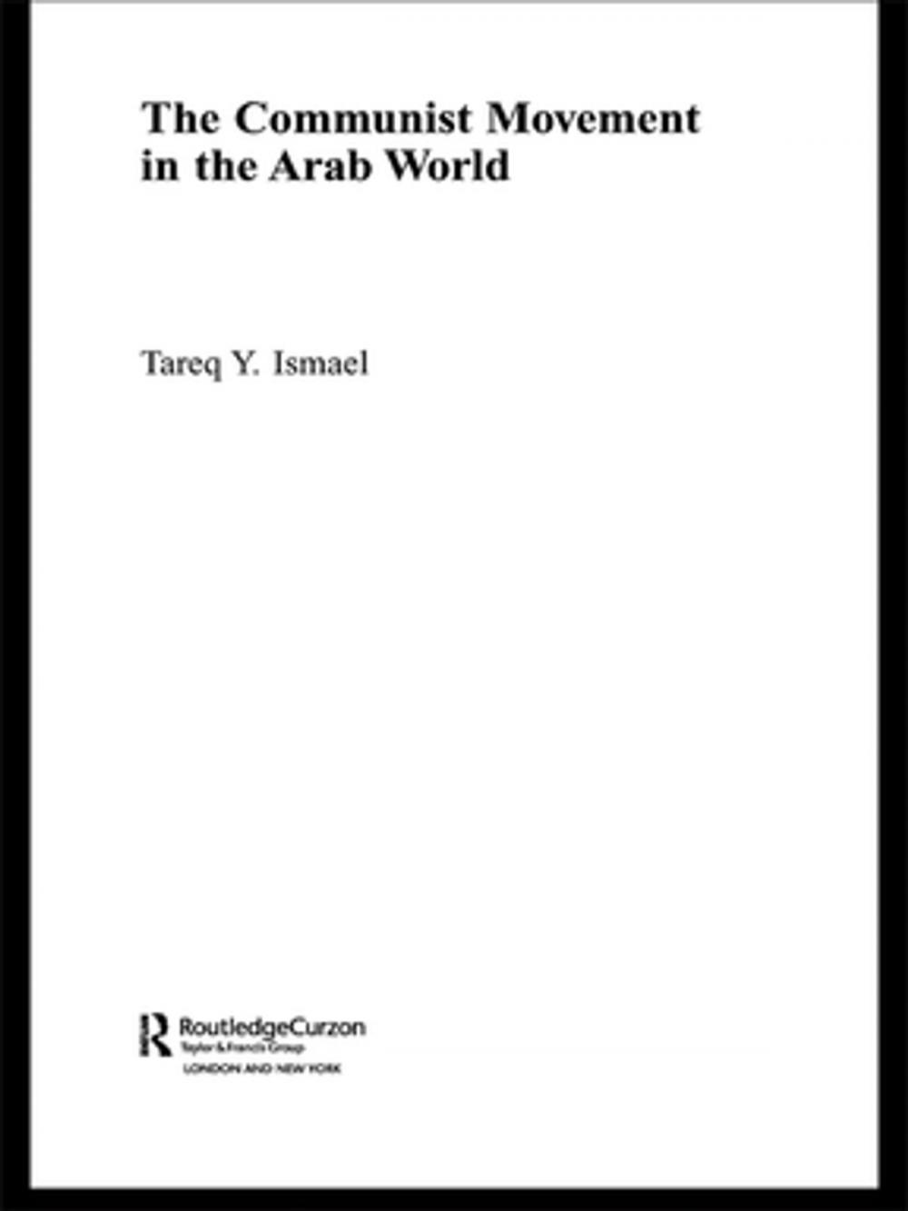 Big bigCover of The Communist Movement in the Arab World