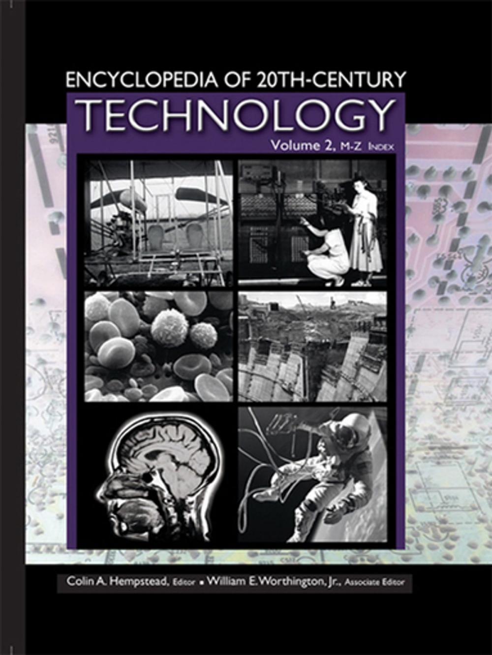 Big bigCover of Encyclopedia of 20th-Century Technology