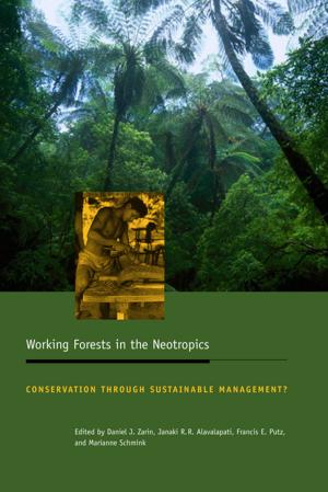 Cover of the book Working Forests in the Neotropics by Edward Hess