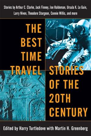 Cover of the book The Best Time Travel Stories of the 20th Century by Kim Fay