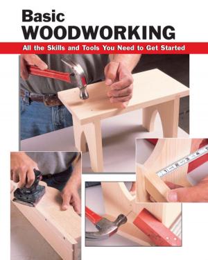 Cover of the book Basic Woodworking by Don Troiani, Eric H. Schnitzer