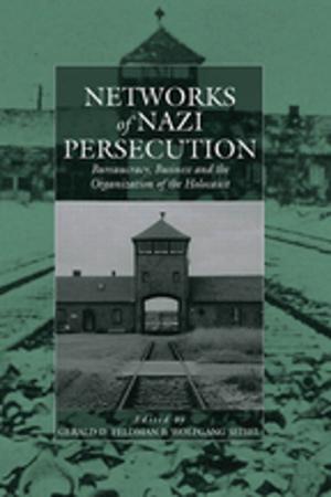 Cover of the book Networks of Nazi Persecution by Emma Kowal