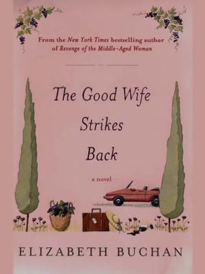 Cover of the book The Good Wife Strikes Back by J. D. Robb