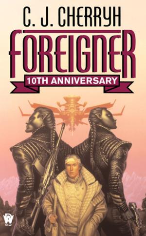 Book cover of Foreigner: 10th Anniversary Edition